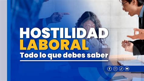 Hostilidad Laboral Todo Lo Que Debes Saber Starley