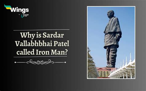 Why Sardar Vallabhbhai Patel Is Called The Iron Man