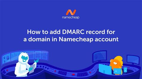 How To Add Dmarc Record For A Domain In Namecheap Account Youtube