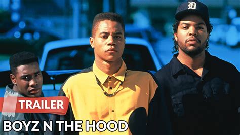 Boyz N The Hood 1991 Trailer Hd Cuba Gooding Jr Laurence Fishburne