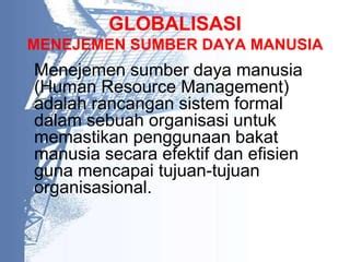 Globalisasi Manajemen Sdm PPT