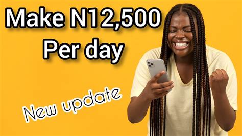 How To Make 12500 Naira With Your Phone Every Time In Nigeria Make Money Online Youtube