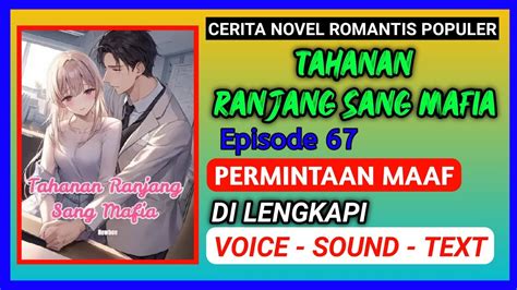 TAHANAN RANJANG SANG MAFIA EPS 67 FLASHBACK ON PERMINTAAN MAAF