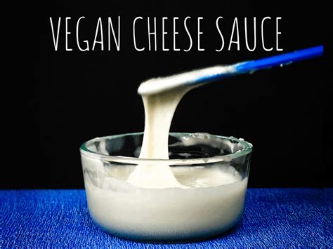 Easiest Vegan Cheese Sauce Ever Base Recipe Cooking On Caffeine