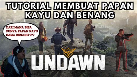 Tutorial Menyelesaikan Misi Membuat Papan Kayu Dan Benang Undawn