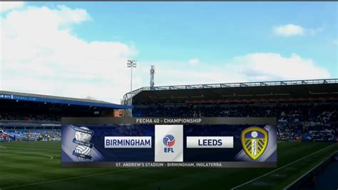 Birmingham Vs Leeds United Championship 201819 Fecha 4 Youtube