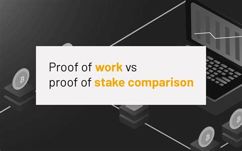 Proof Of Work Vs Proof Of Stake Comparison