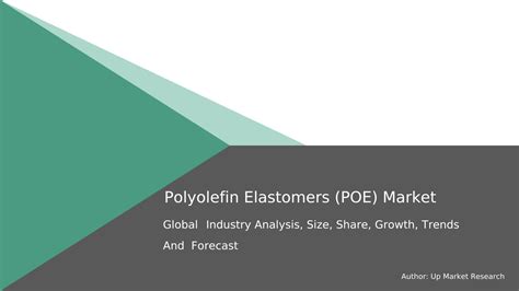 Polyolefin Elastomers POE Market Report Global Forecast From 2023