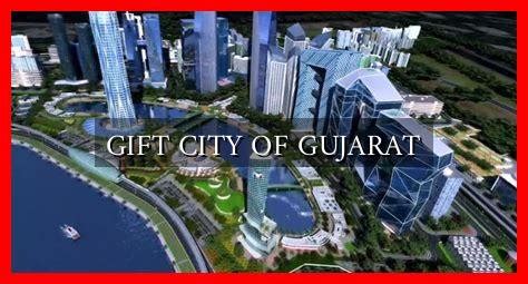 Gift City Of Gujarat Wadaef