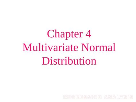 PPT Chapter 4 Multivariate Normal Distribution DOKUMEN TIPS