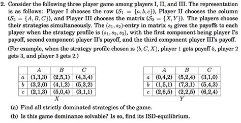 Solved Consider The Following Three Player Game Among Chegg