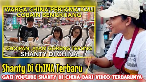 JUAL CHOIPAN KHAS PONTIANAK DI CHINA Gaji YOUTUBE Shanty Di China