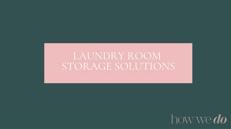 Easy Laundry Room Storage Solutions Worth Doing! - How We Do