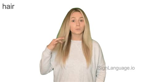 Hair In ASL Example 1 American Sign Language