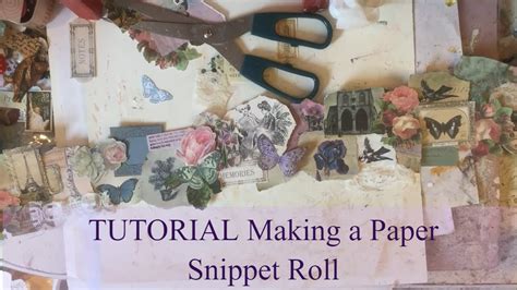 Tutorial Making A Paper Snippet Roll Inspired By Emmephemeras