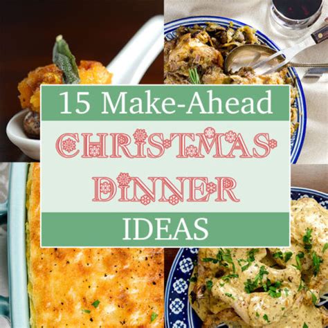 Make Ahead Christmas Dinner Ideas I D Rather Be A Chef