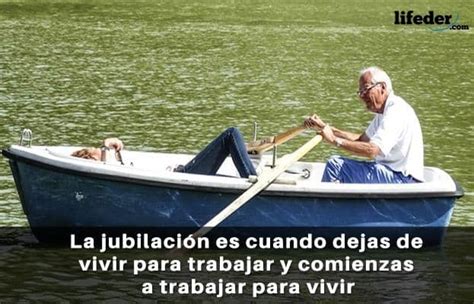 Frases De Jubilaci N Para Dedicatorias Y Despedidas