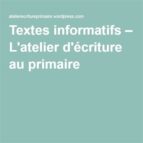 comment écrire un texte informatif