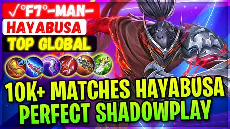 10K Matches Hayabusa Perfect Shadowplay Top Global Hayabusa F7