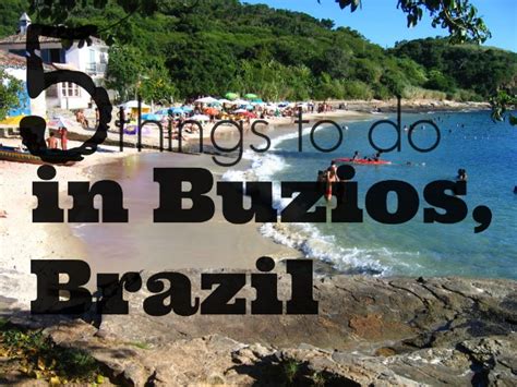 5 things I Want to Do in Buzios Brazil ⋆ chic everywhere