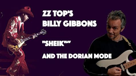 ZZ Top S Billy Gibbons Sheik And The Dorian Mode YouTube