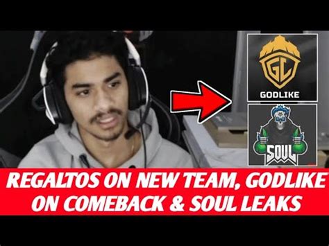 Soul Big Leaks Godlike On Comeback Today Soul Regaltos On New Team