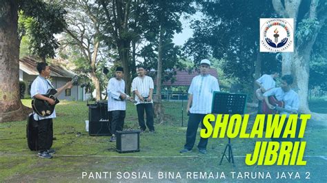 Cover Sholawat Jibril WBS PSBR Taruna Jaya 2 YouTube