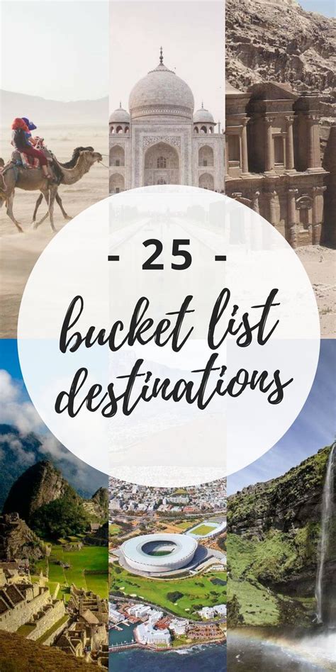 25 Bucket List Destinations You Absolutely Must Visit Bucket List