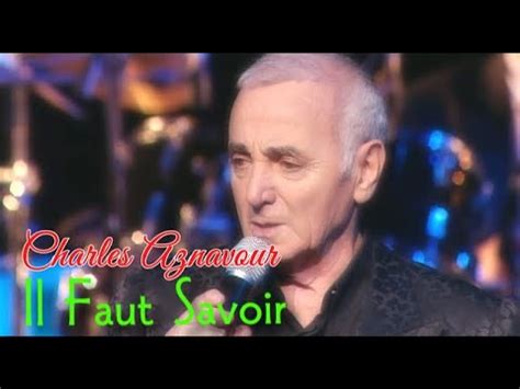 シャルルアズナヴールそれがわかればCharles Aznavour Il Faut Savoir YouTube