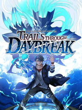 The Legend of Heroes: Trails through Daybreak II (2022)