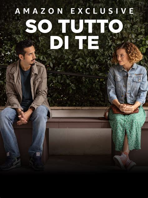 Prime Video So Tutto Di Te