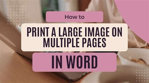 Comment Imprimer Une Grande Image Sur Plusieurs Pages Dans Word Adazing