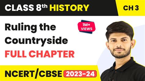 Ruling The Countryside Full Chapter Explanation Solutions Class 8 History Chapter 3 Youtube