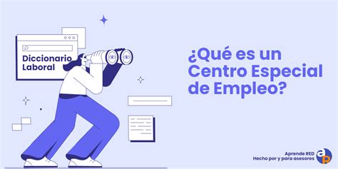 Qué es un Centro Especial de Empleo APRENDE RED