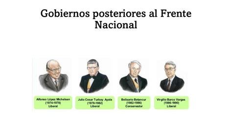 Gobiernos Posteriores Al Frente Nacional Rositafresita UDocz