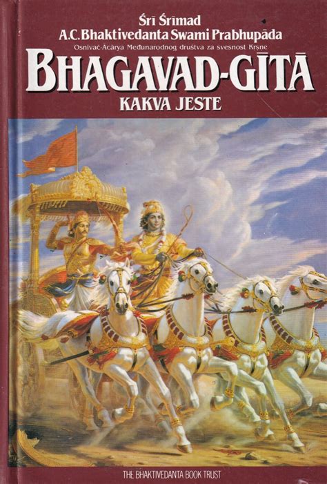 Sri Srimad A C Bhaktivedanta Swami Prabhupada Bhagavad Gita Kakva Jeste