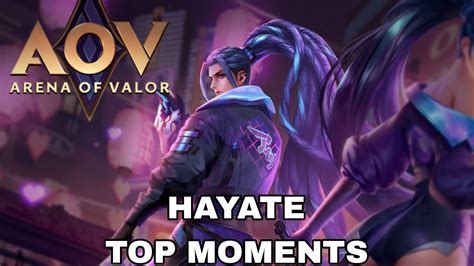 HAYATE KILL HIGHLIGHTS Arena of Valor RoV Liên Quân Mobile YouTube