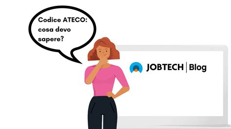 Cos E A Cosa Serve Il Codice Ateco Jobtech Blog