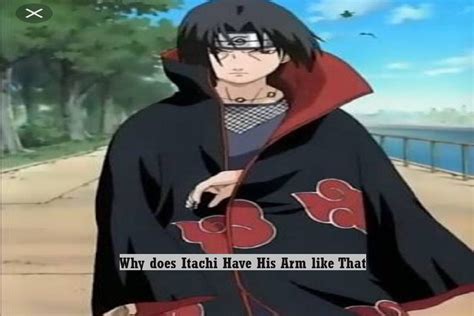 Why Does Itachi Have His Arm Like That Full Story La Press