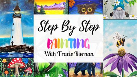 Step By Step Painting With Tracie Kiernan