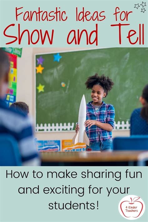 3 Fantastic Ideas For Show And Tell For Teachers Artofit