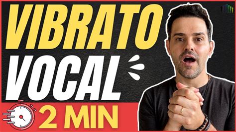 Vibrato Vocal Em 2 Minutos Como Fazer [muito FÁcil] Youtube