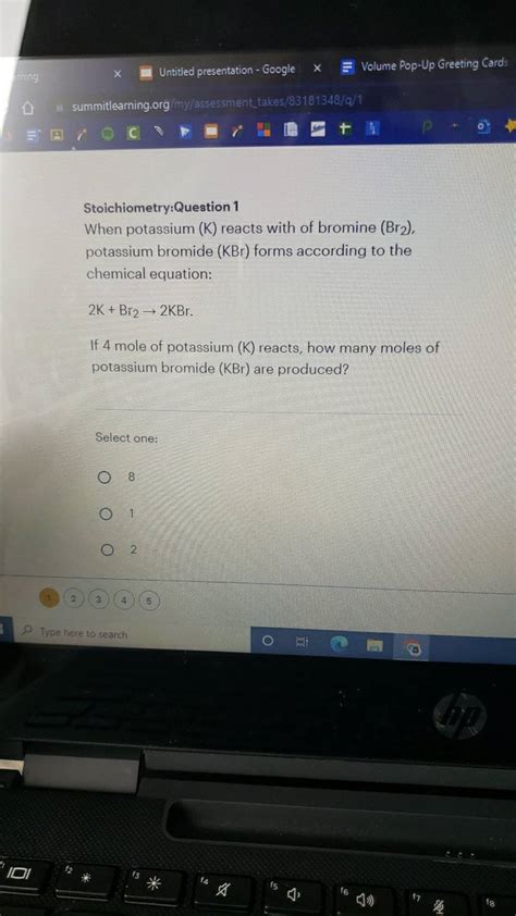 When potassium (K) reacts with of bromine (Br2 ), potassium bromide (KBr)..