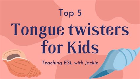 Top 5 Tongue Twisters For Esl Kids Best English Tongue Twisters For