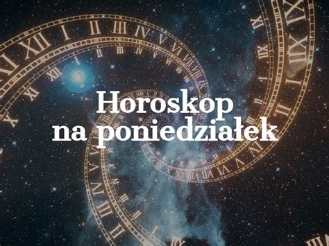 Horoskop Dzienny Pa Dziernika Baran Byk Bli Ni Ta Rak Lew