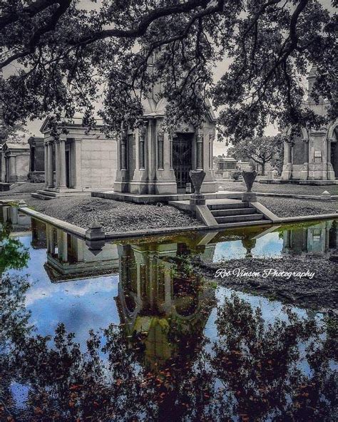 Metairie Cemetery In New Orleans Rob Vinson Photography New