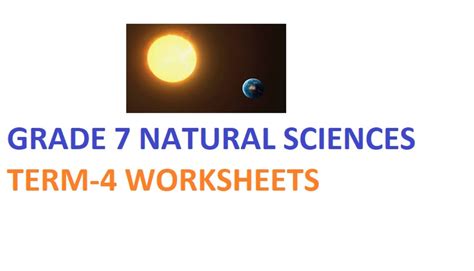 Grade 7 Natural Sciences Term 4 Worksheets 3 Worksheets • Teacha