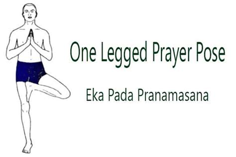 Eka Pada Pranamasana One Legged Prayer Pose Steps And Benefits