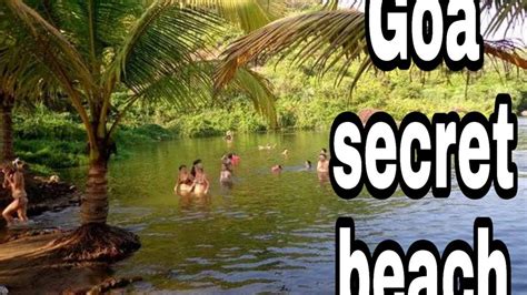 Secret Beach In Goa Most Popular Beach In Goa Nude Beach In Goa