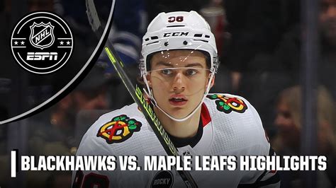 Chicago Blackhawks Vs Toronto Maple Leafs Full Game Highlights Youtube